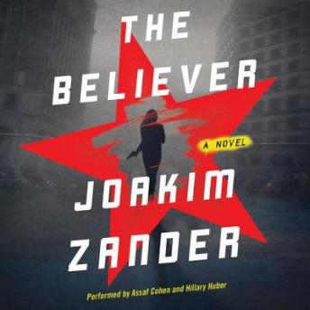 Believer: A Novel, Audio book by Joakim Zander, Elizabeth Clark Wessel