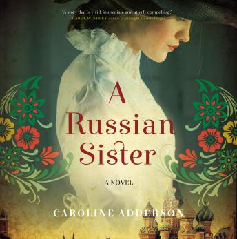 A Russian Sister: A Novel