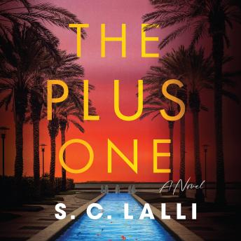 Plus One: A Novel - S.C. Lalli Plus One: A Novel - S.C. Lalli