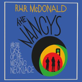 The Nancys and the Case of the Missing Necklace