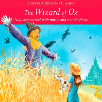 Listen The Wizard Of Oz By Children's Audio Classics Audiobook audiobook