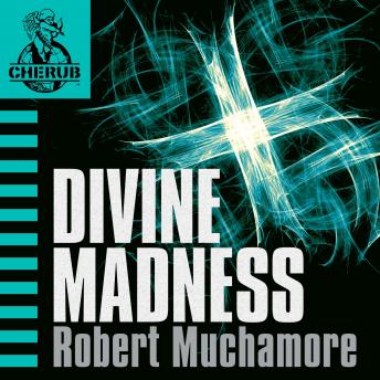 CHERUB: Divine Madness, Robert Muchamore