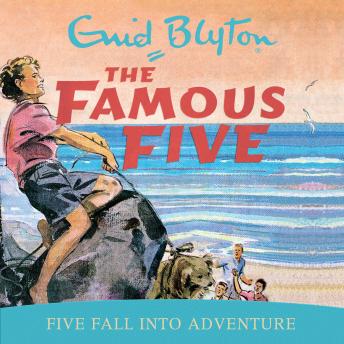 Listen Five Fall Into Adventure: Book 9 By Enid Blyton Audiobook audiobook