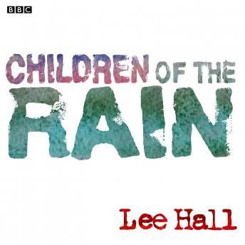 Children of the Rain, Lee Hall