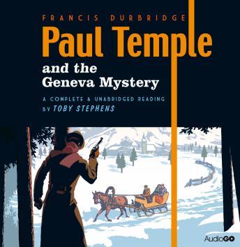 Paul Temple and the Geneva Mystery