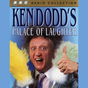 Ken Dodd's Palace Of Laughter, Ken Dodd