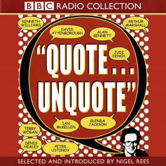 Quote... Unquote: Highlights from the acclaimed BBC Radio 4 panel show