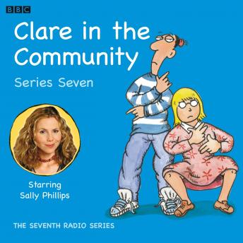 Clare In The Community: Series 7 Complete