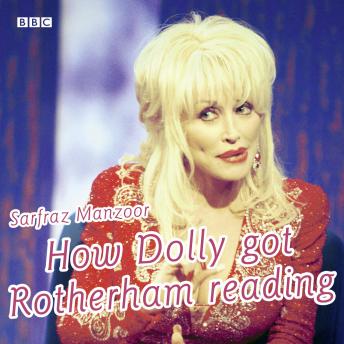 How Dolly Got Rotherham Reading, Sarfraz Manzoor
