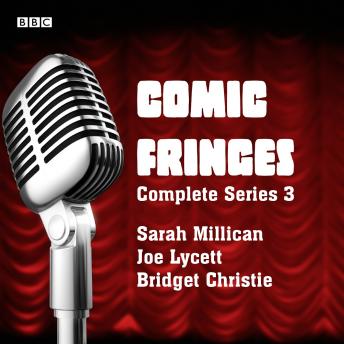 Comic Fringes: Complete Series 2, Sarah Millican, Bridget Christie, Joe Lycett
