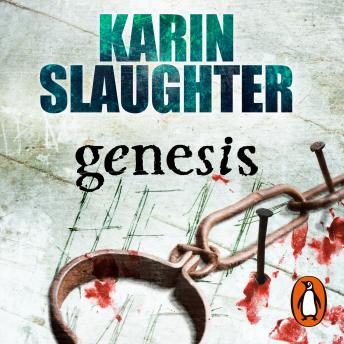 Genesis: (Will Trent Series Book 3), Karin Slaughter