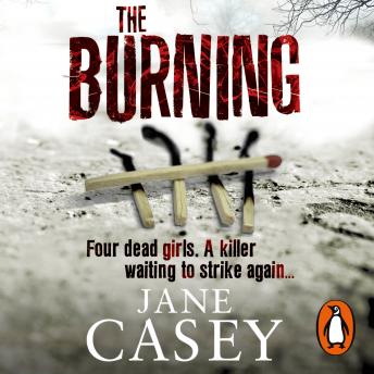 Burning: (Maeve Kerrigan 1), Jane Casey