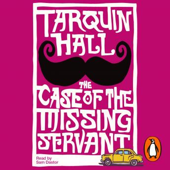 Case of the Missing Servant, Tarquin Hall