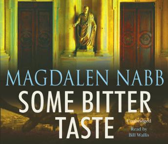 Some Bitter Taste, Audio book by Magdalen Nabb