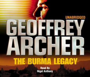 Burma Legacy, Geoffrey Archer