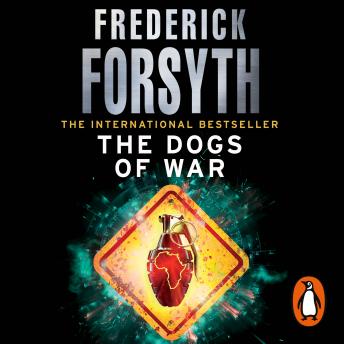 Dogs Of War, Frederick Forsyth