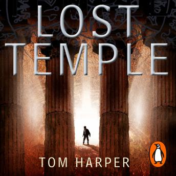 Lost Temple: an unmissable, action-packed and high-octane thriller that will take you deep into the past…