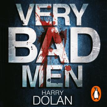 Very Bad Men, Harry Dolan