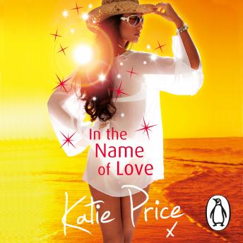 In the Name of Love, Katie Price