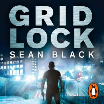 Gridlock, Sean Black