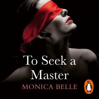 To Seek a Master, Monica Belle