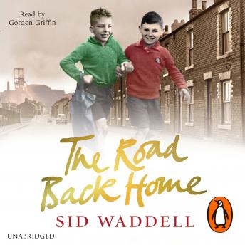 The Road Back Home: A Northern Childhood