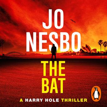 Bat: Read the first thrilling Harry Hole novel from the No.1 Sunday Times bestseller, Jo Nesbo