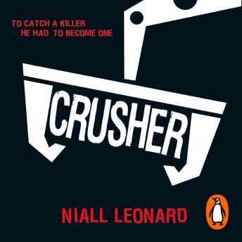 Crusher, Niall Leonard