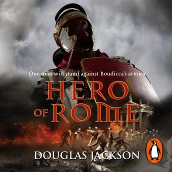 Hero of Rome (Gaius Valerius Verrens 1): An action-packed and riveting novel of Roman adventure…