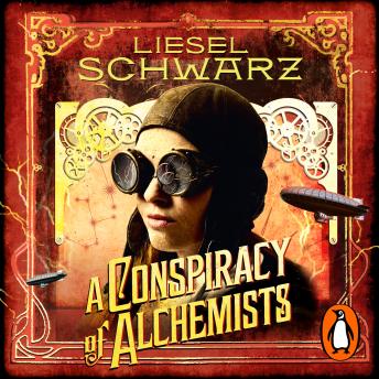 A Conspiracy of Alchemists: Chronicles of Light and Shadow