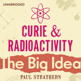 Curie And Radioactivity