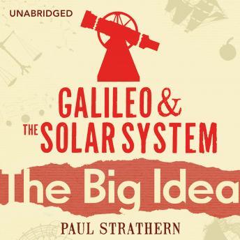 Galileo And The Solar System, Paul Strathern