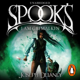Spook's: I Am Grimalkin: Book 9