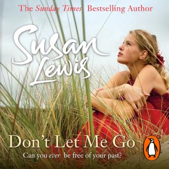 Don't Let Me Go, Susan Lewis
