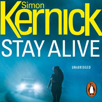 Stay Alive: (Scope: book 2): a gripping race-against-time thriller by bestselling author Simon Kernick