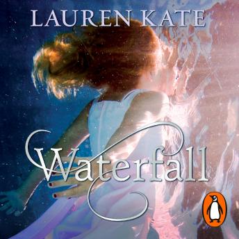 Waterfall, Audio book by Lauren Kate