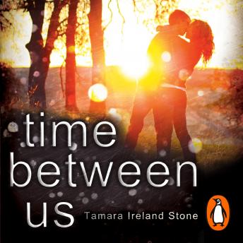 Time Between Us, Tamara Ireland Stone