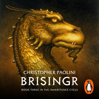 Listen Brisingr: Book Three By Christopher Paolini Audiobook audiobook