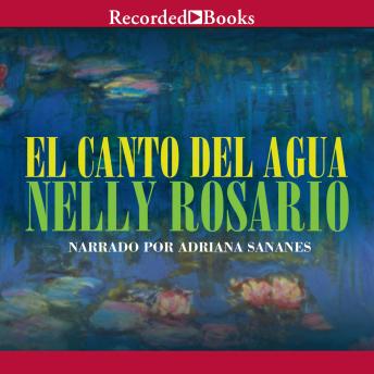 [Spanish] - El canto del agua (The Song of the Water): UnA Novela