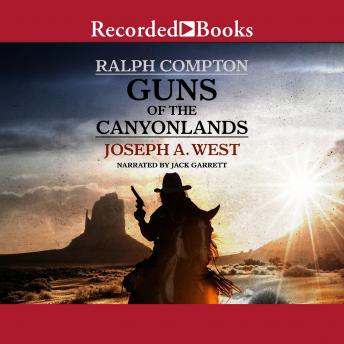 Ralph Compton Guns of the Canyonlands