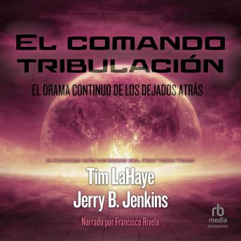 El comando tribulacíon (Tribulation Force), Tim LaHaye, Jerry B. Jenkins