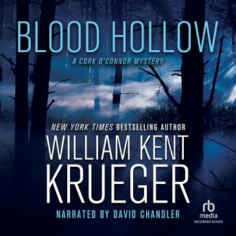 Blood Hollow, Audio book by William Kent Krueger
