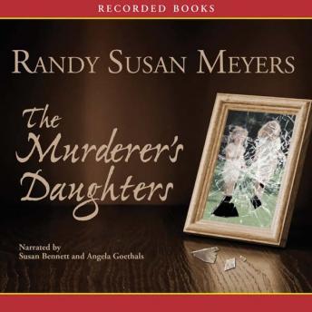 Murderer's Daughters, Randy Susan Meyers
