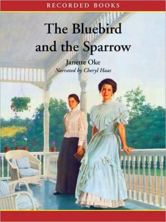 Bluebird and the Sparrow, Janette Oke