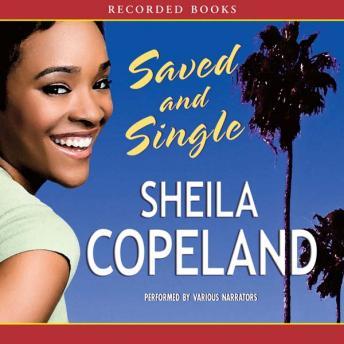 Saved and Single, Sheila Copeland