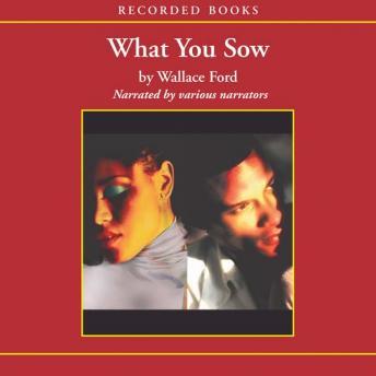 What You Sow, Wallace Ford