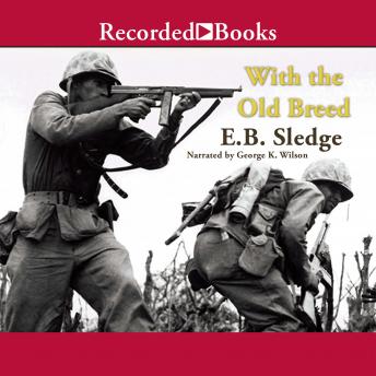 Download With the Old Breed: At Peleliu and Okinawa by E.B. Sledge