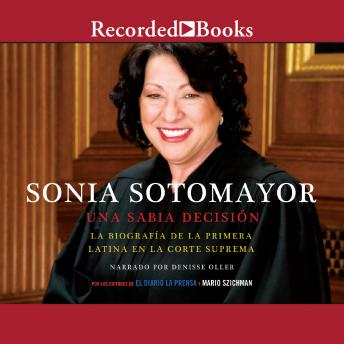 Sonia Sotomayor (Sonia Sotomayor: A Wise Decision): Una sabia decision