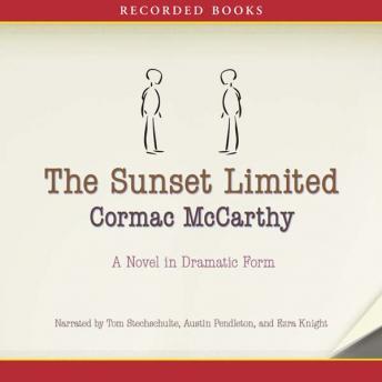 Sunset Limited, Audio book by Cormac McCarthy
