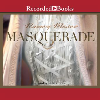 Masquerade, Audio book by Nancy Moser